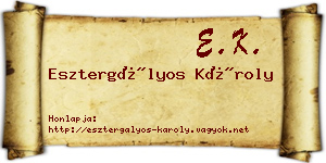 Esztergályos Károly névjegykártya